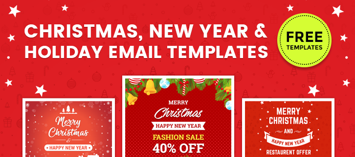 [FREE Download] 5 Christmas, New Year &amp; Holiday Email Templates