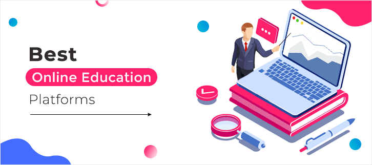 3 Top Online Education Platforms  [Get Educated For Free]