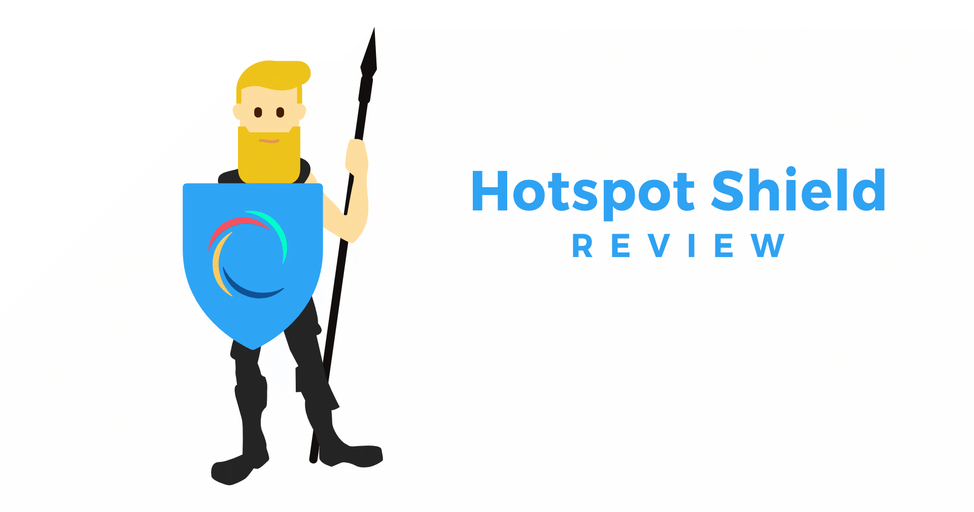 Hotspot Shield Review – What Should You Believe?
