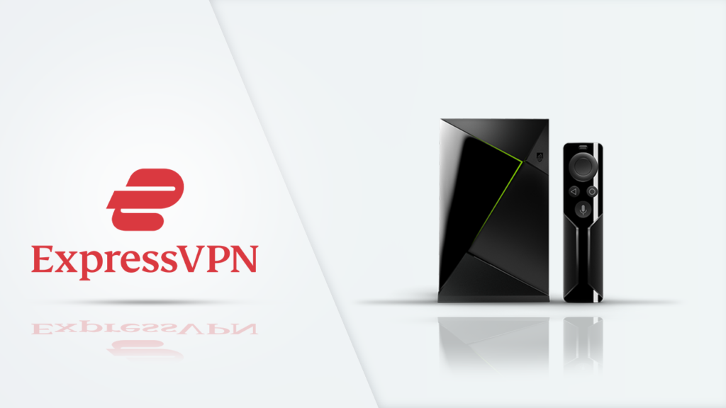 ExpressVPN - Nvidia - Shield