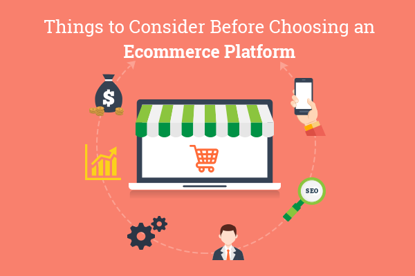 How to Choose an eCommerce Platform