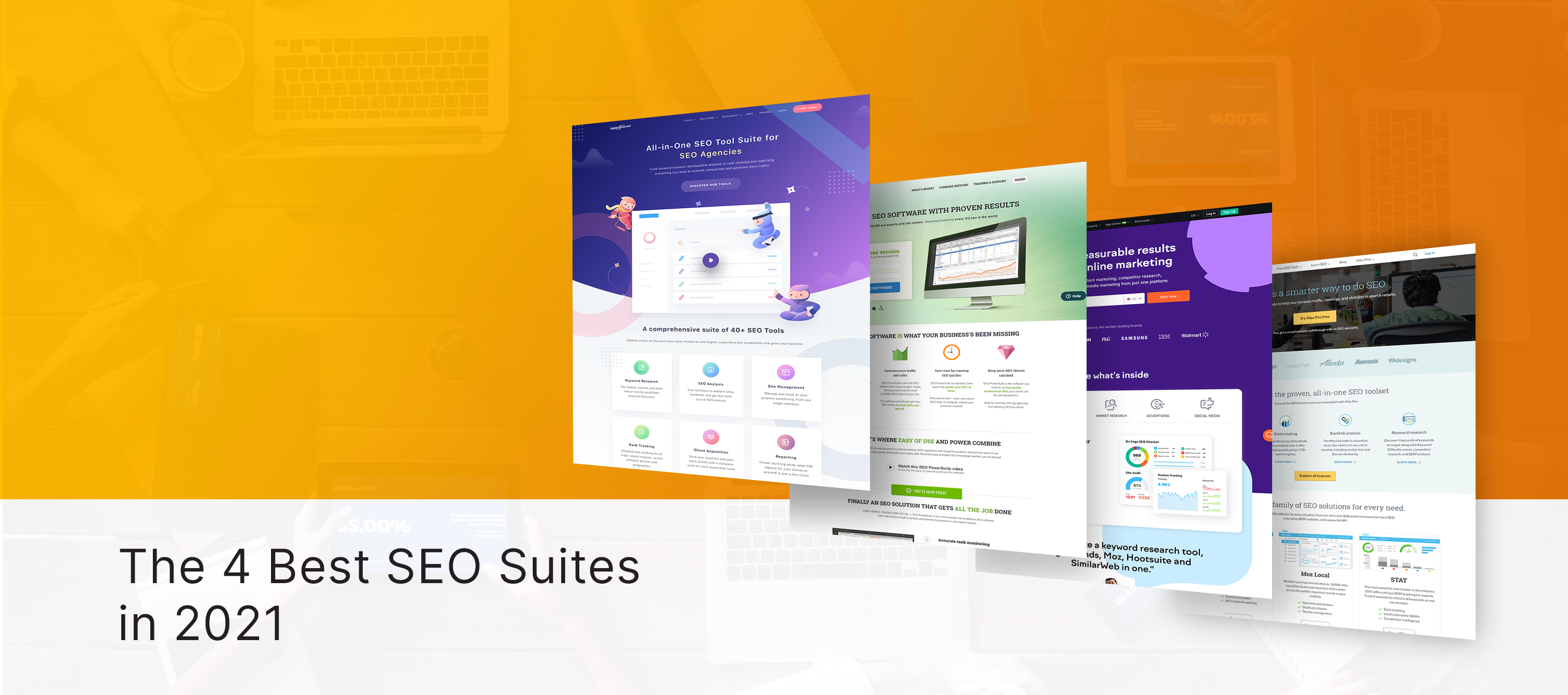 The 4 Best SEO Suites in 2022