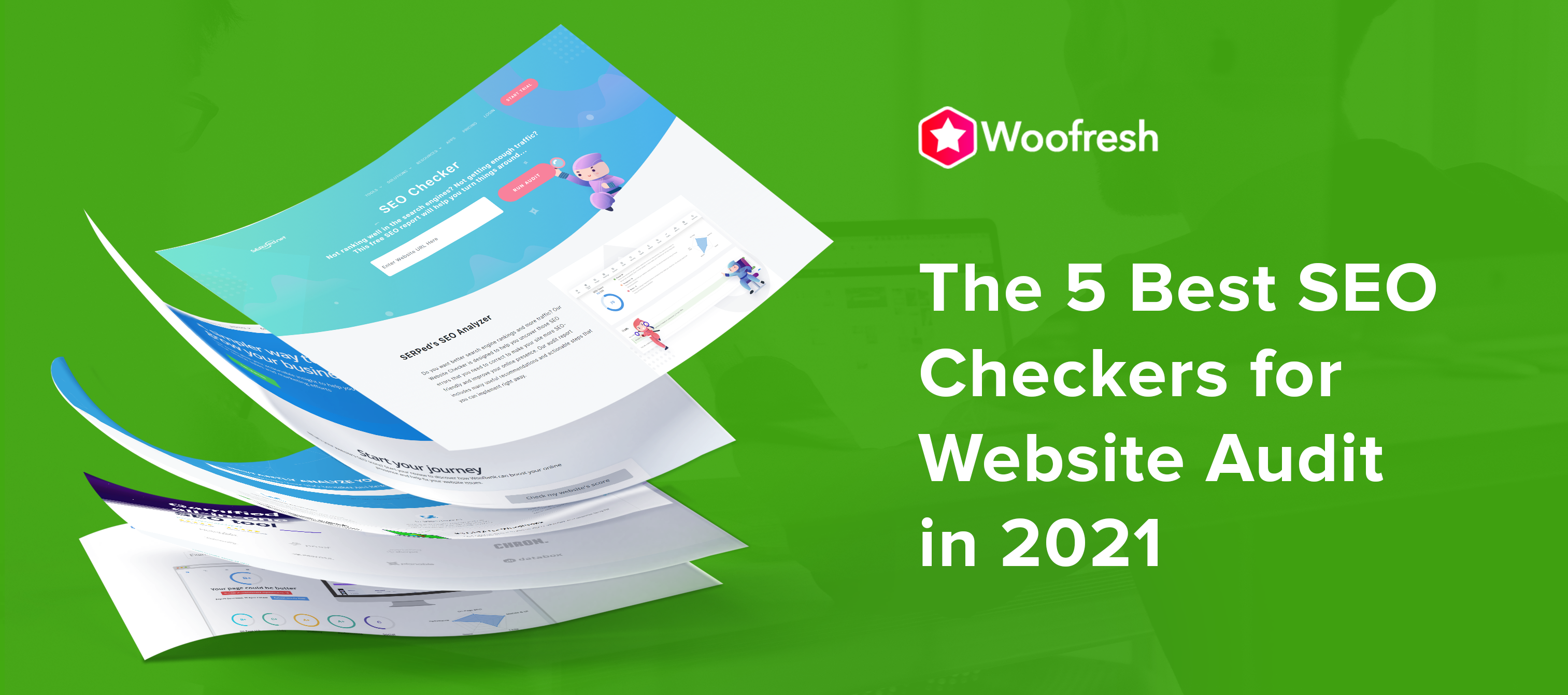 The 5 Best SEO Checkers for Website Audit in 2022