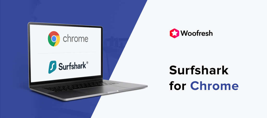 Surfshark-For-Chrome - How-To-Setup-Surfshark