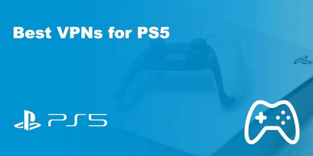 VPN for PS5