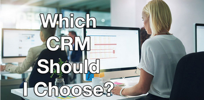 How to Choose the Right Sales CRM for Your Business
